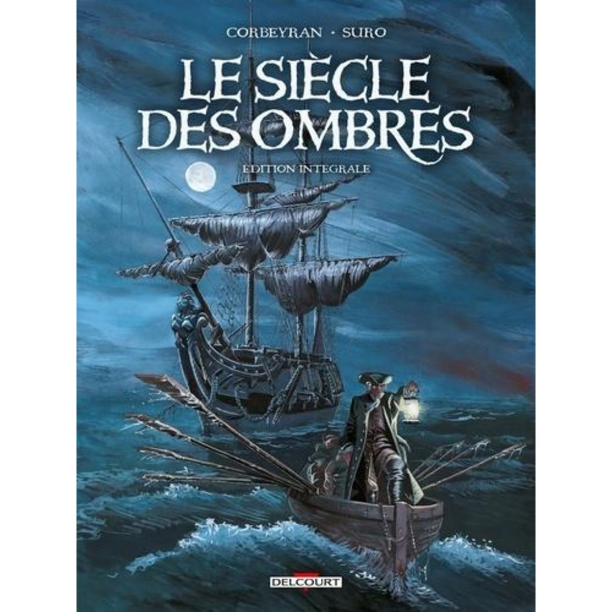 LE SIECLE DES OMBRES INTEGRALE : LA LEGENDES DES STRYGES, Corbeyran Eric