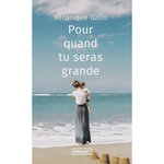 POUR QUAND TU SERAS GRANDE, Gallo Véronique