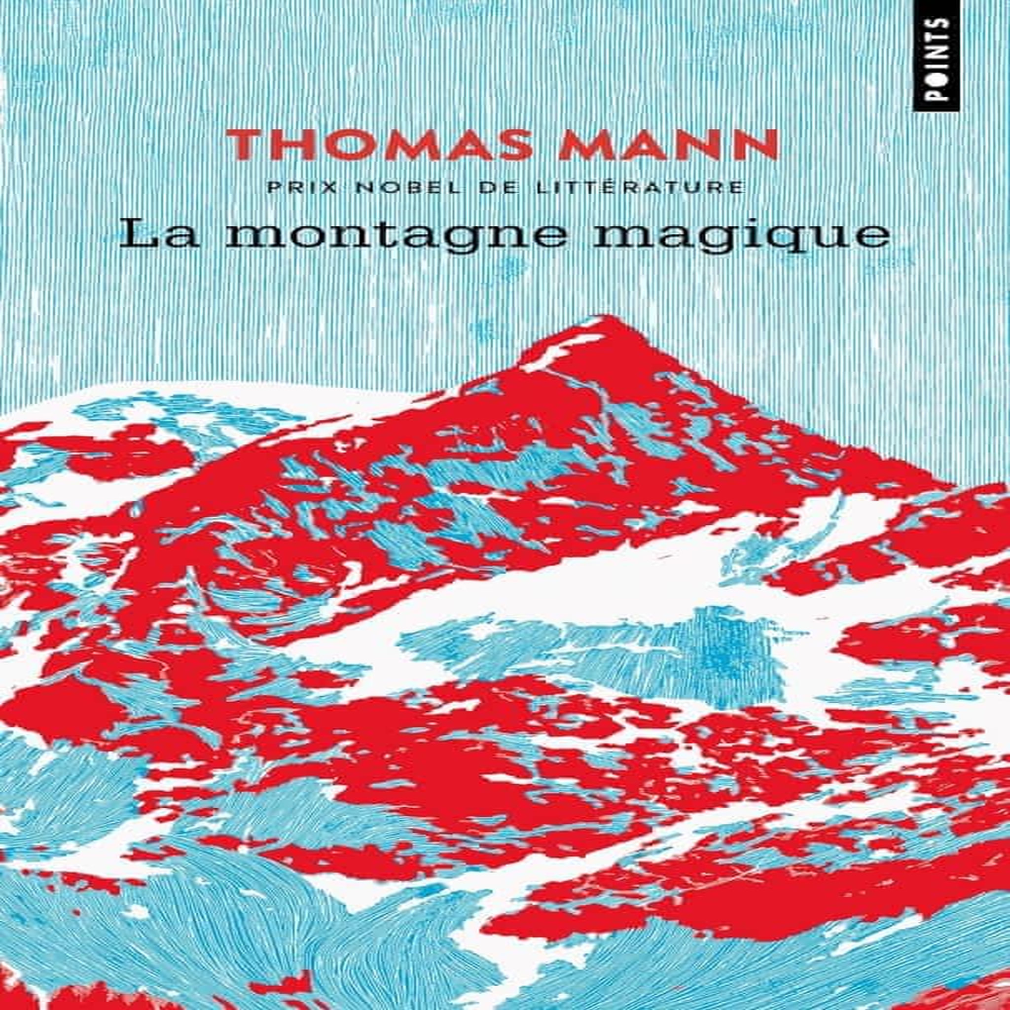 LA MONTAGNE MAGIQUE, Mann Thomas