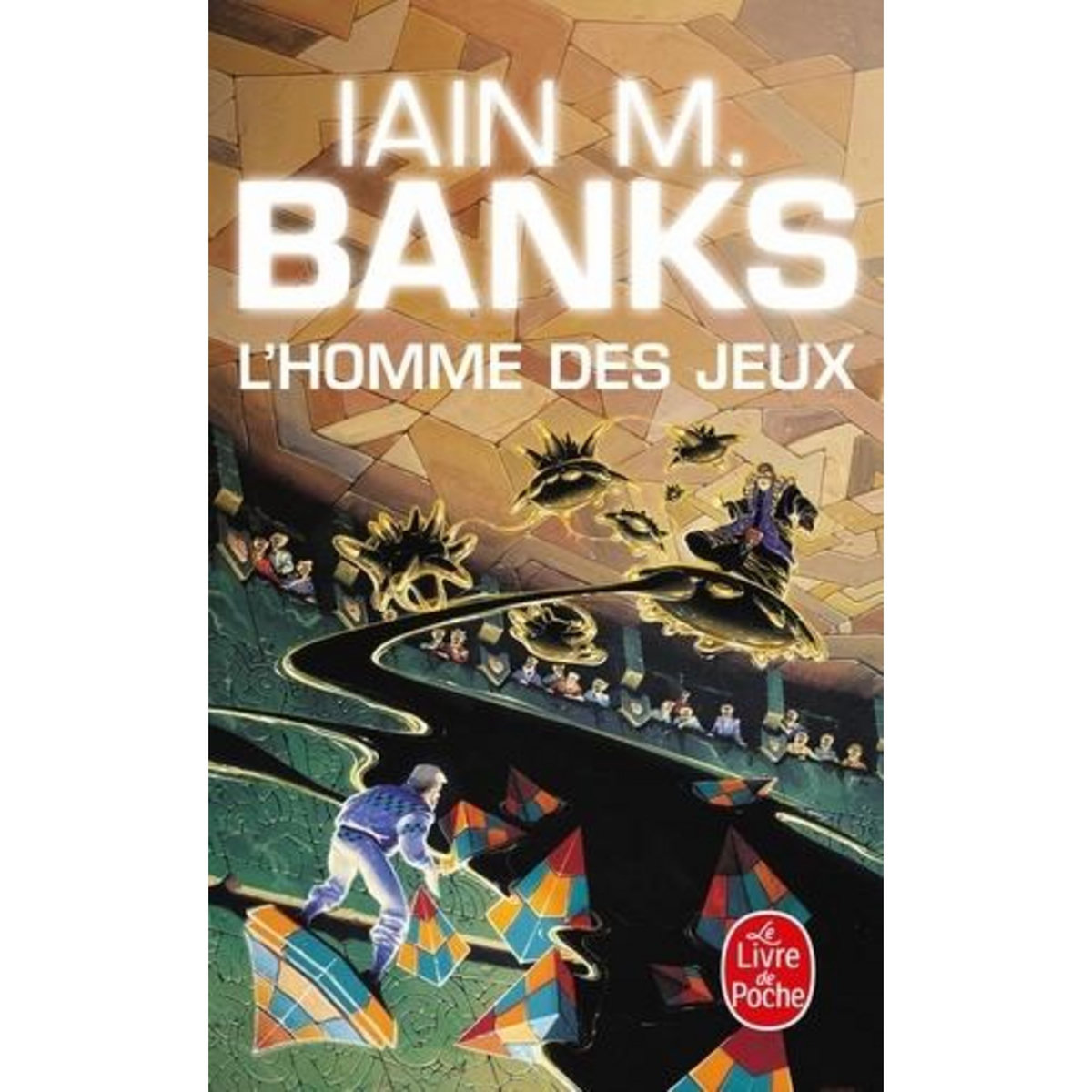 L'HOMME DES JEUX, Banks Iain M.