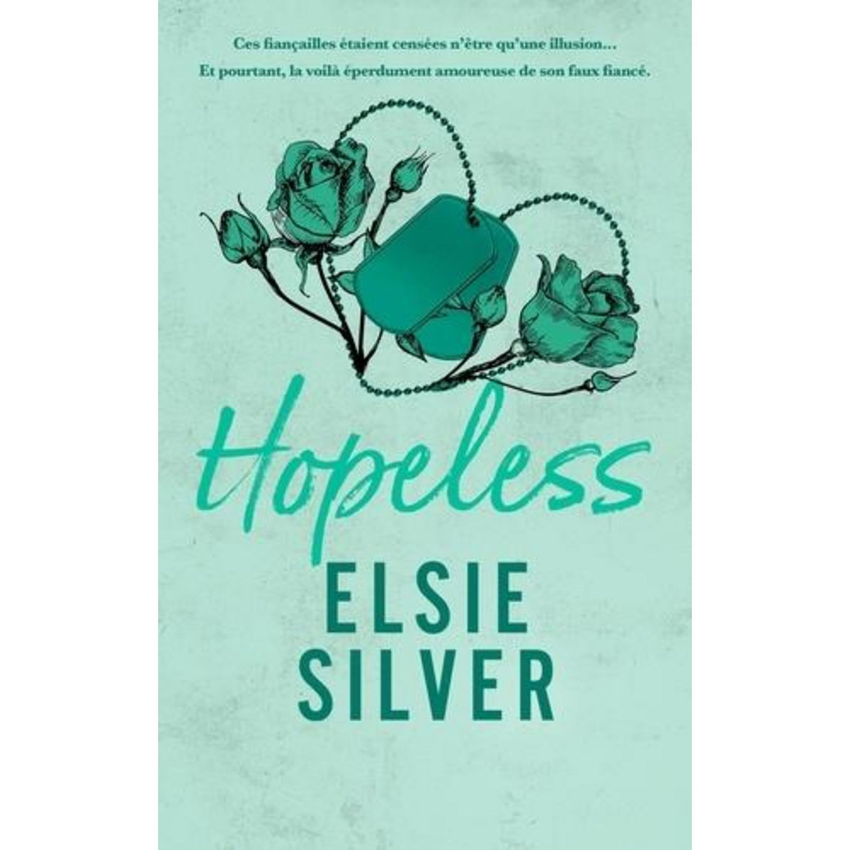 CHESTNUT SPRINGS TOME 5 : HOPELESS, Silver Elsie