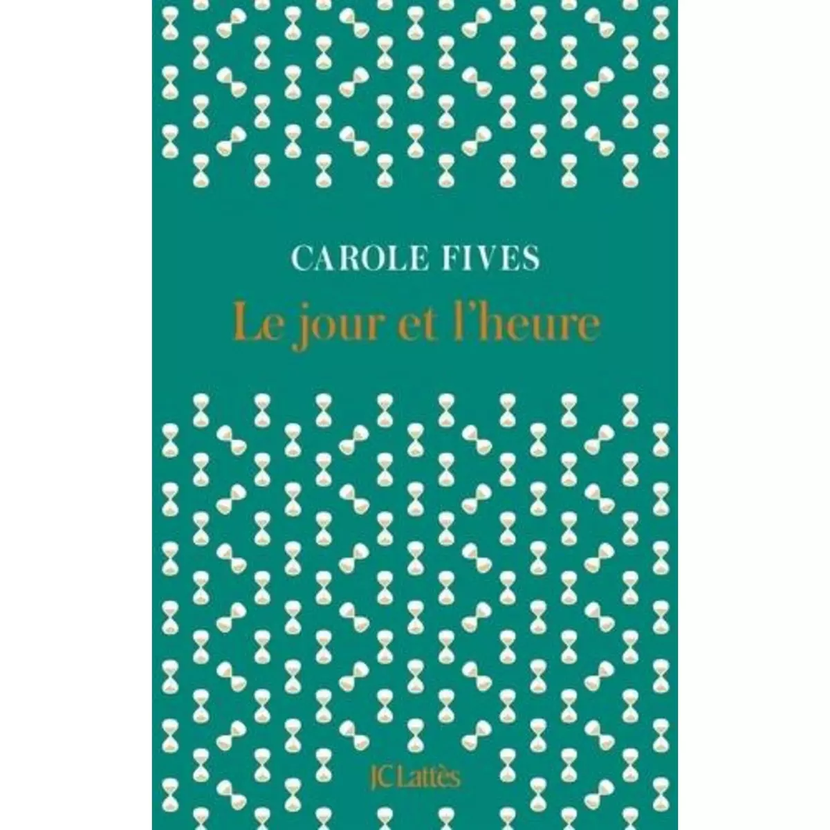  LE JOUR ET L'HEURE, Fives Carole