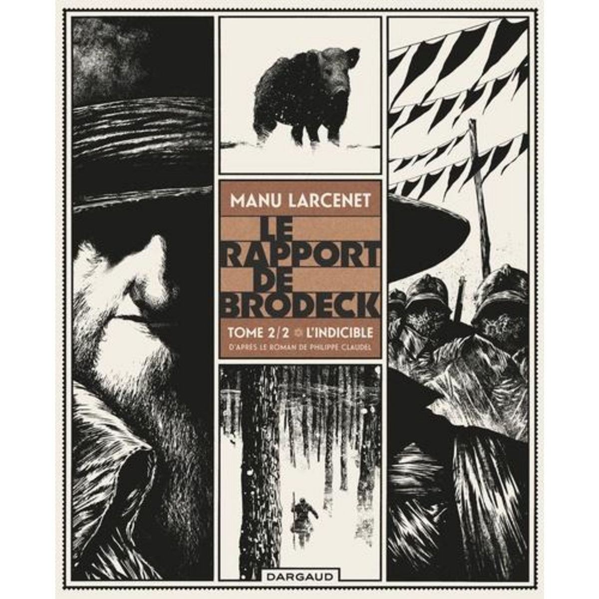 LE RAPPORT DE BRODECK TOME 2 : L'INDICIBLE, Larcenet Manu