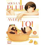 SOUS LA PLUIE AVEC TOI TOME 3 , Nikaidô Kô