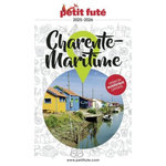 PETIT FUTE CHARENTE-MARITIME. EDITION 2025-2026, Petit Futé