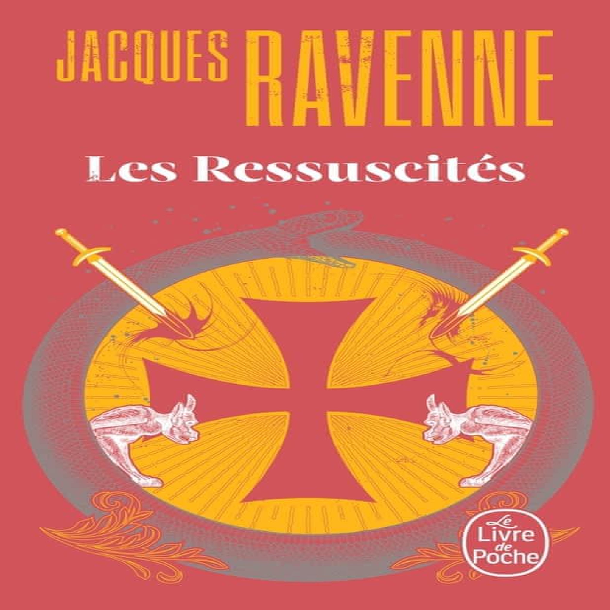 LES RESSUSCITES, Ravenne Jacques