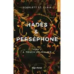 hades et persephone tome 3 : a touch of malice, st. clair scarlett