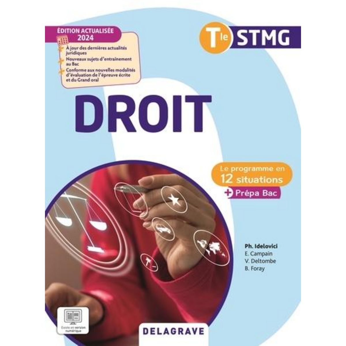 DROIT TLE STMG. LE PROGRAMME EN 12 SITUATIONS + PREPA BAC, EDITION 2024, Idelovici Philippe