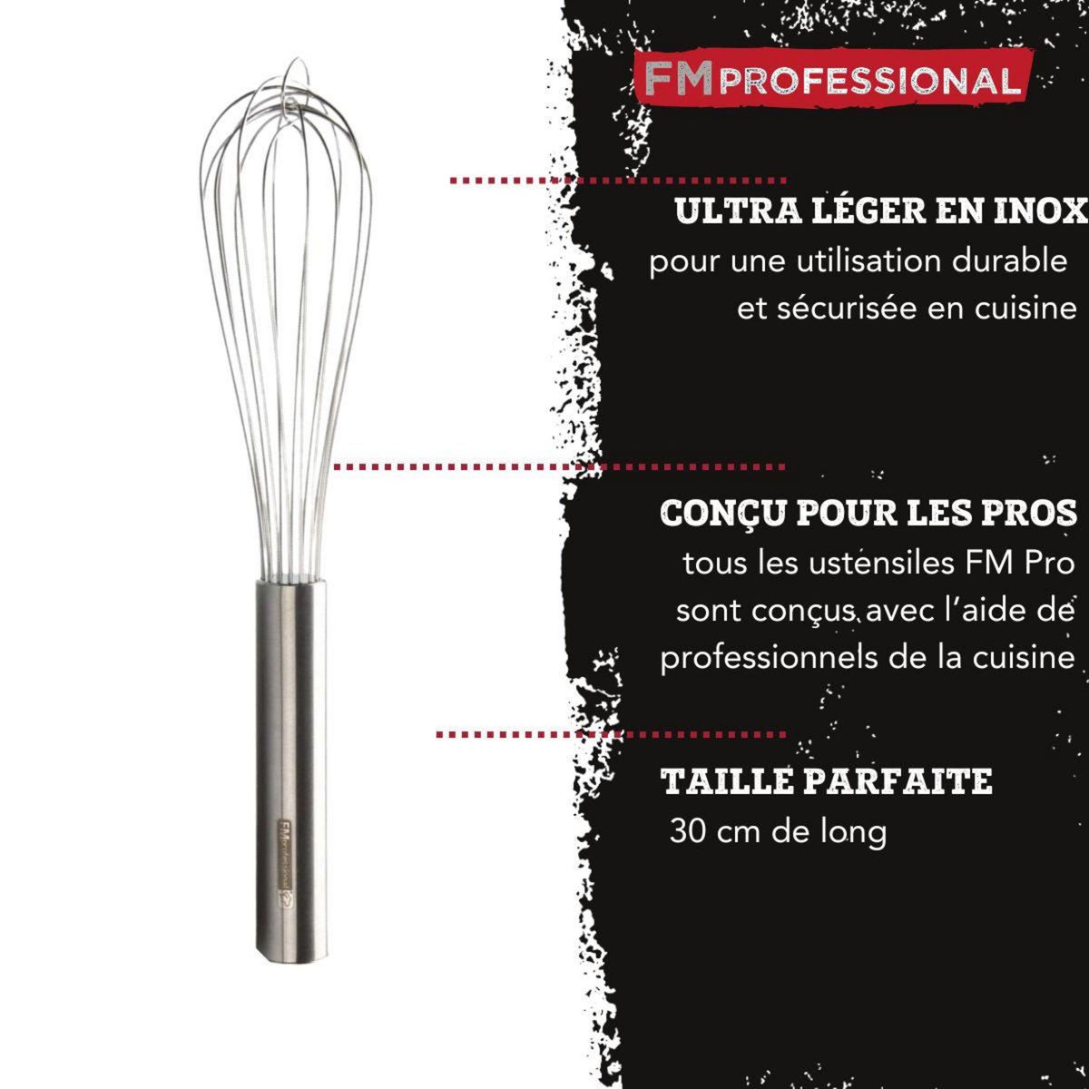 FM PROFESSIONAL Fouet de cuisine et pâtisserie en inox 30 cm FM Professional