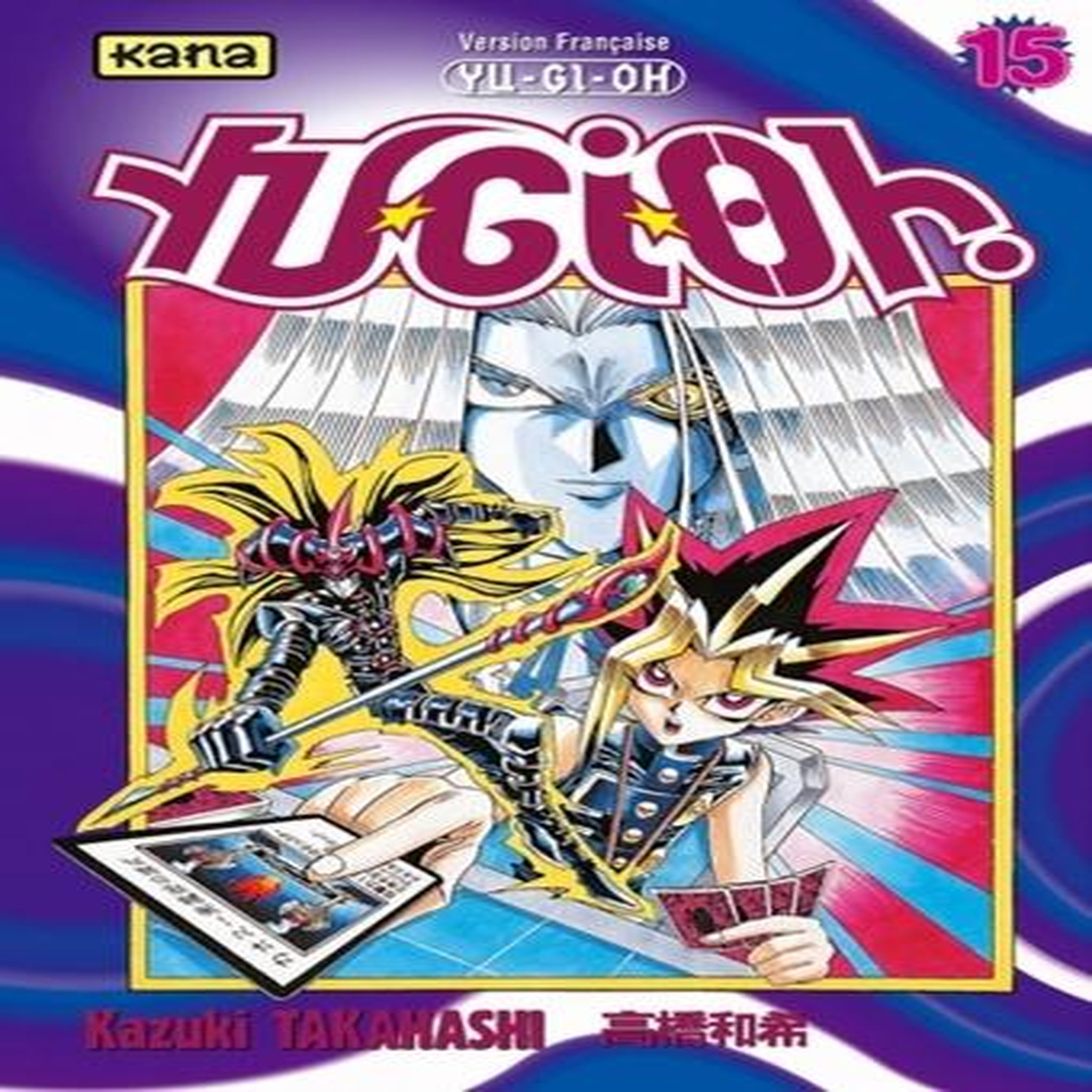 YU-GI-OH ! TOME 15, Takahashi Kazuki