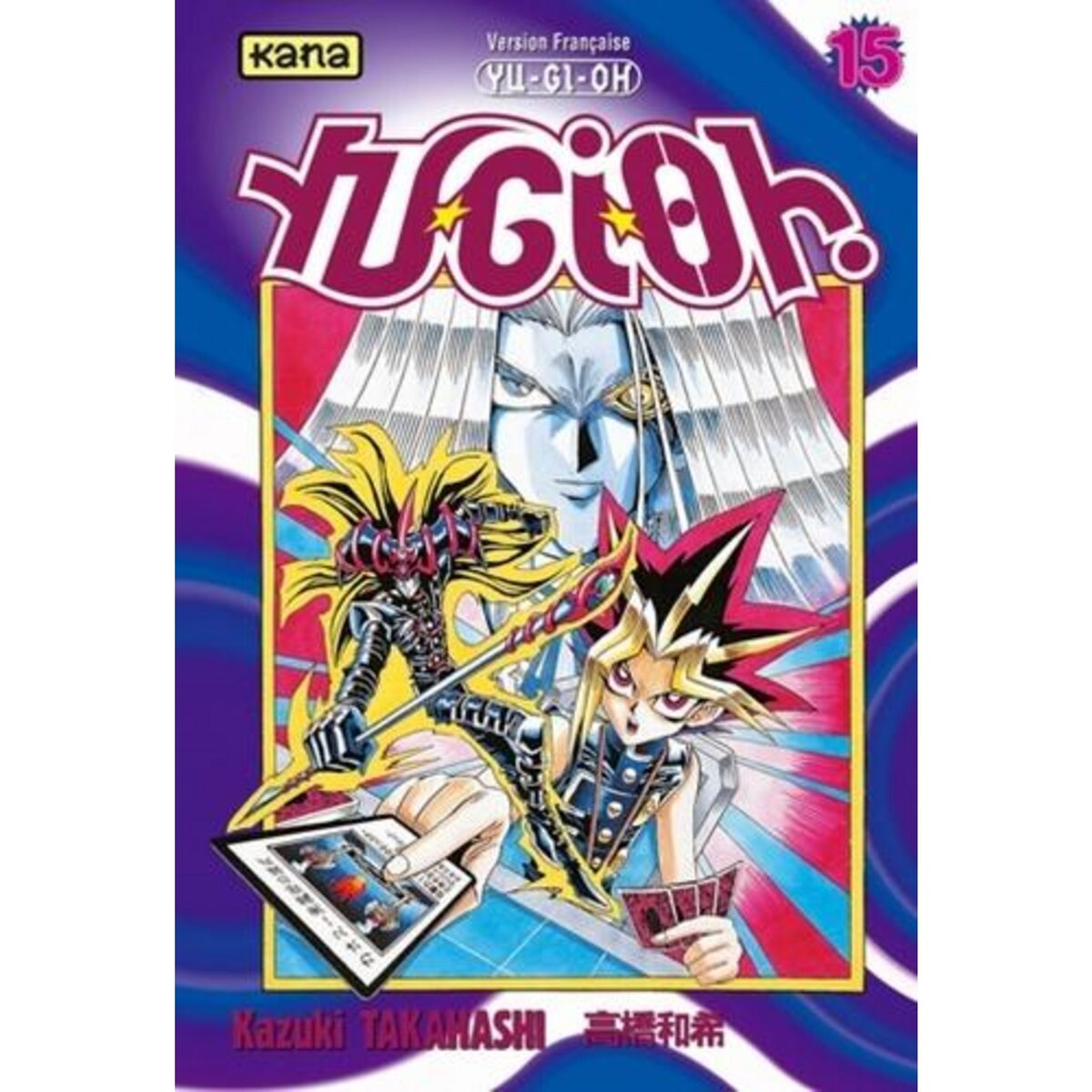 YU-GI-OH ! TOME 15, Takahashi Kazuki