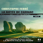 LA NOYEE DE CARNAC, Ferré Christophe