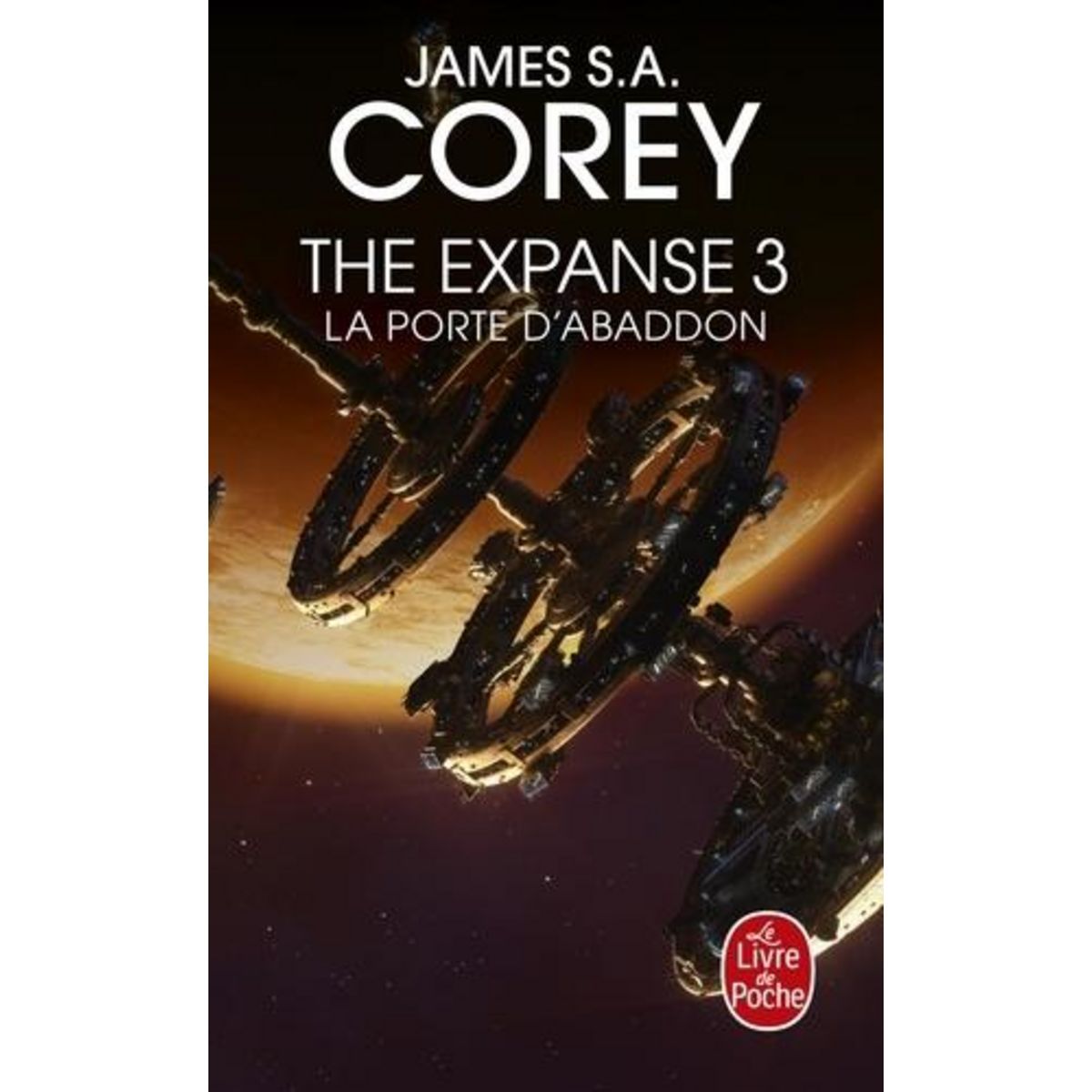 THE EXPANSE TOME 3 : LA PORTE D'ABADDON, Corey James S. A.