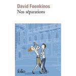 NOS SEPARATIONS, Foenkinos David