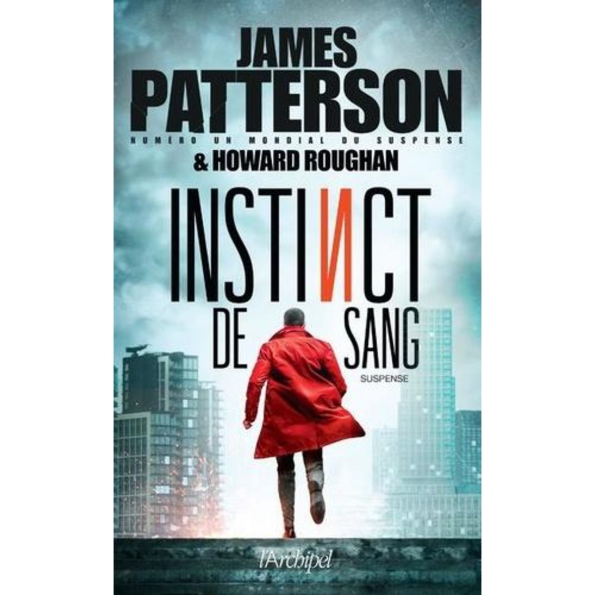 INSTINCT DE SANG, Patterson James