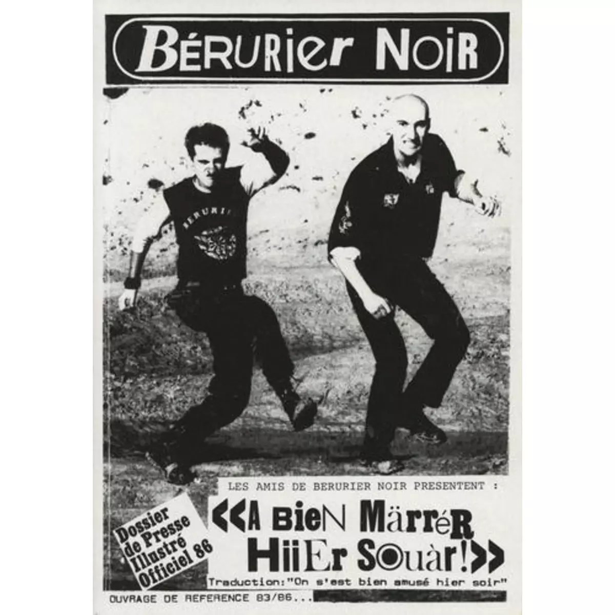  BERURIER NOIR. A BIEN MARRER HIIER SOUAR !, Bérurier Noir