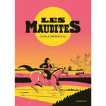 LES MAUDITES, Berrocal Carla