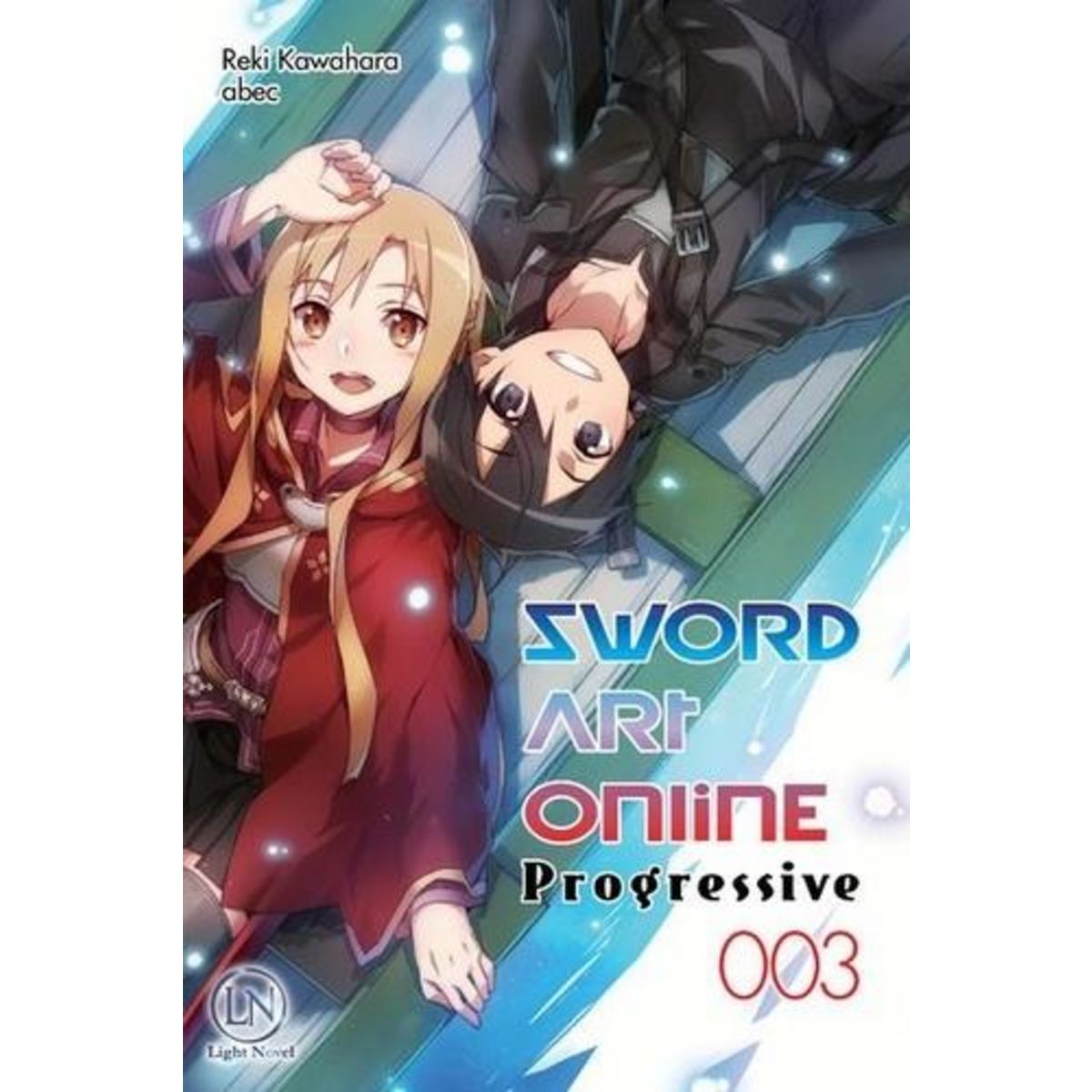 SWORD ART ONLINE PROGRESSIVE TOME 3 , Kawahara Reki