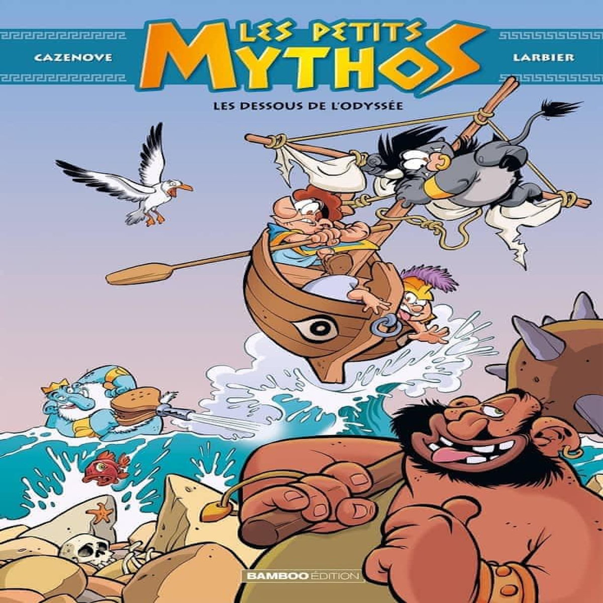 LES PETITS MYTHOS TOME 6 : LES DESSOUS DE L'ODYSSEE, Cazenove Christophe