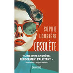 OBSOLETE, Loubière Sophie