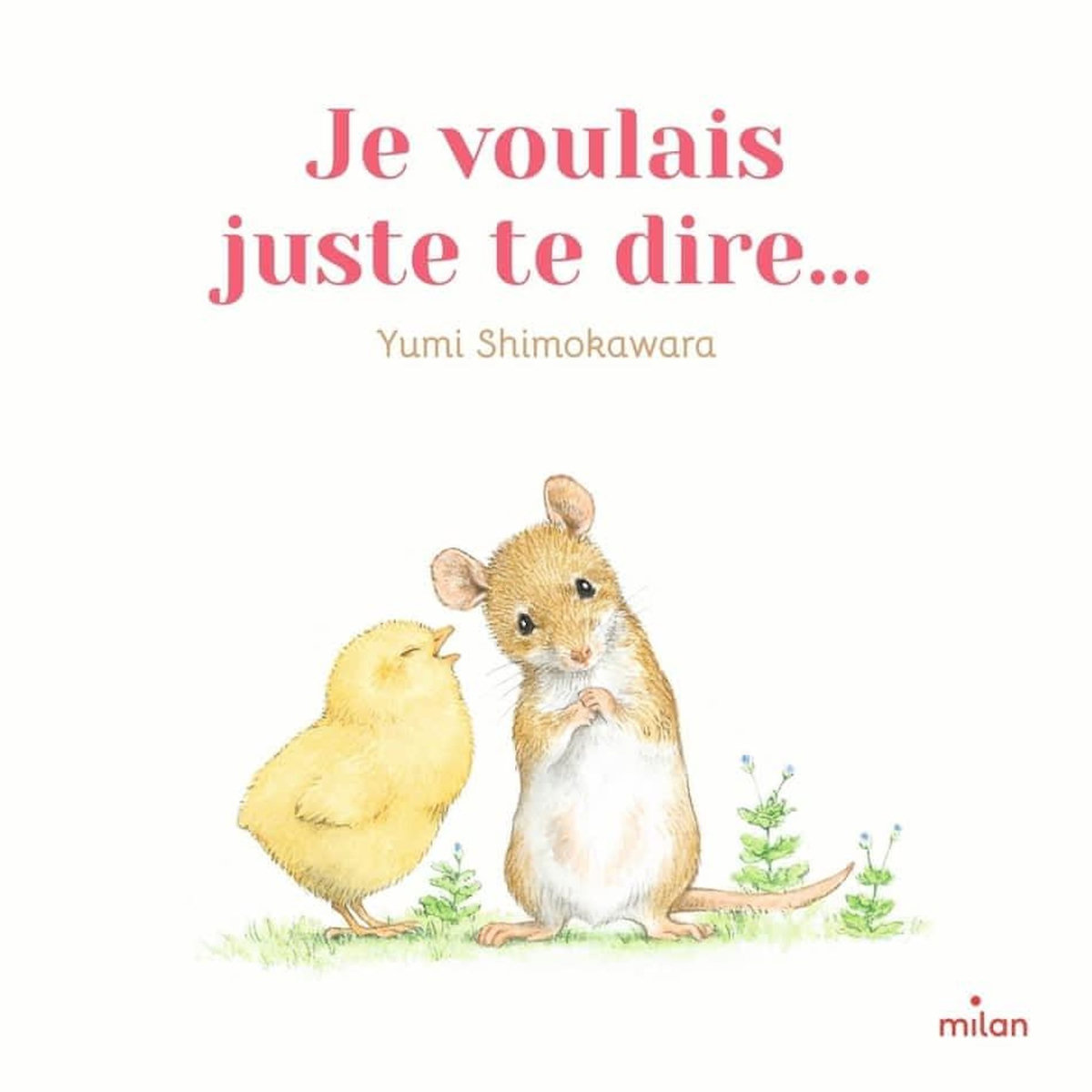 JE VOULAIS JUSTE TE DIRE..., Shimokawara Yumi