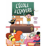 L'ECOLE A L'ENVERS, Vidal Séverine