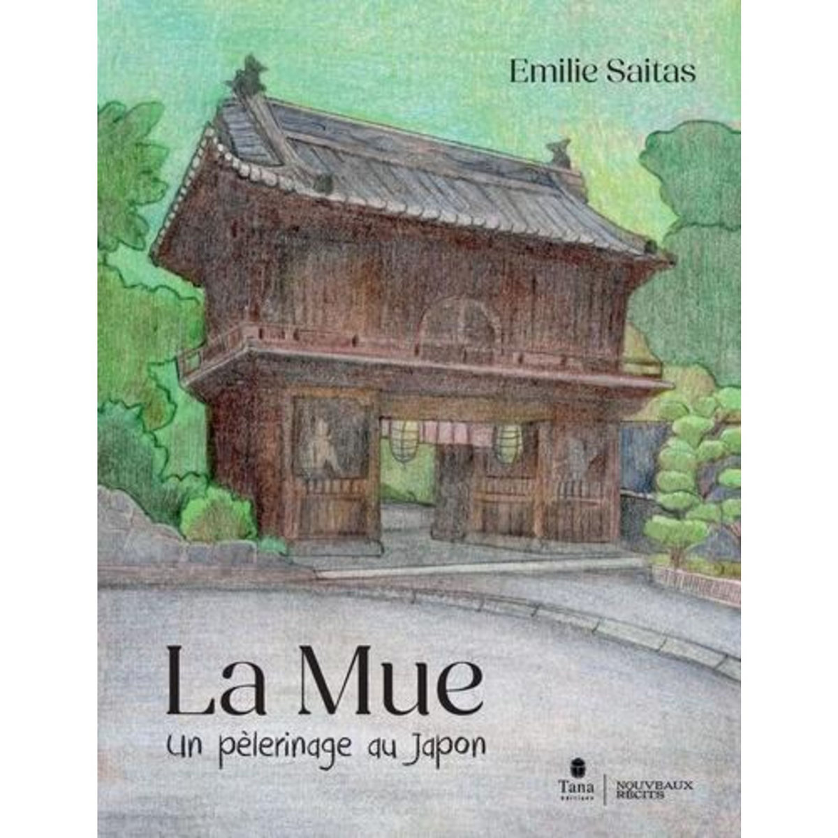 LA MUE. UN PELERINAGE AU JAPON, Saitas Emilie