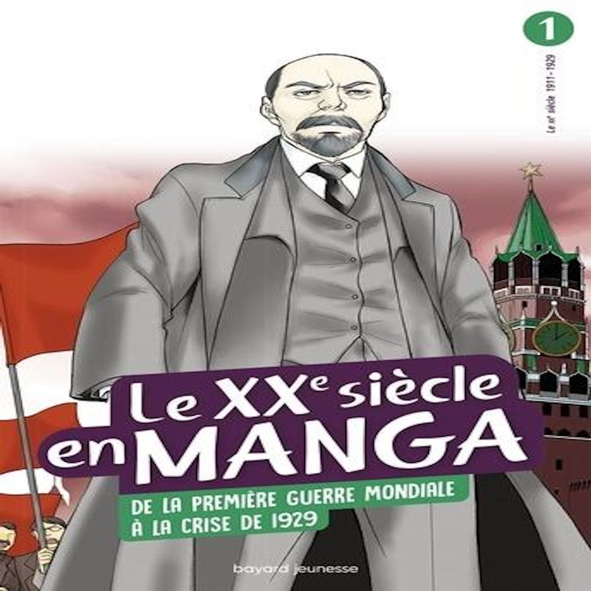 LE XXE SIECLE EN MANGA TOME 1 : DE LA 1ERE GUERRE MONDIALE A LA CRISE DE 1929, Tokitô Kanade