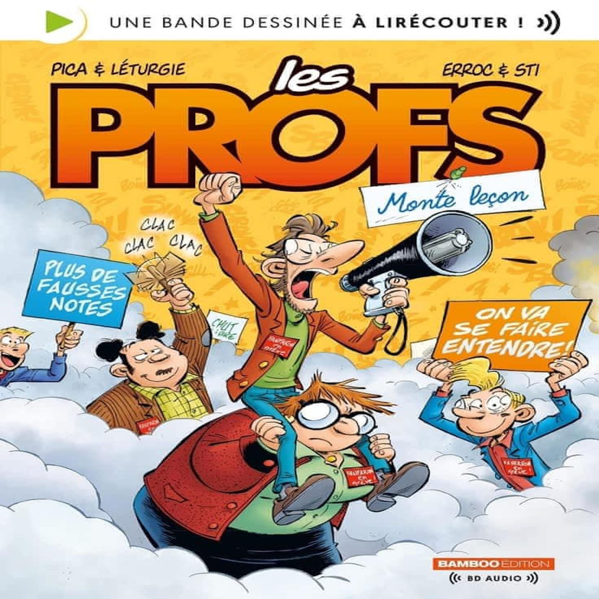 LES PROFS : MONTE LECON. UNE BANDE DESSINEE A LIRECOUTER, Erroc