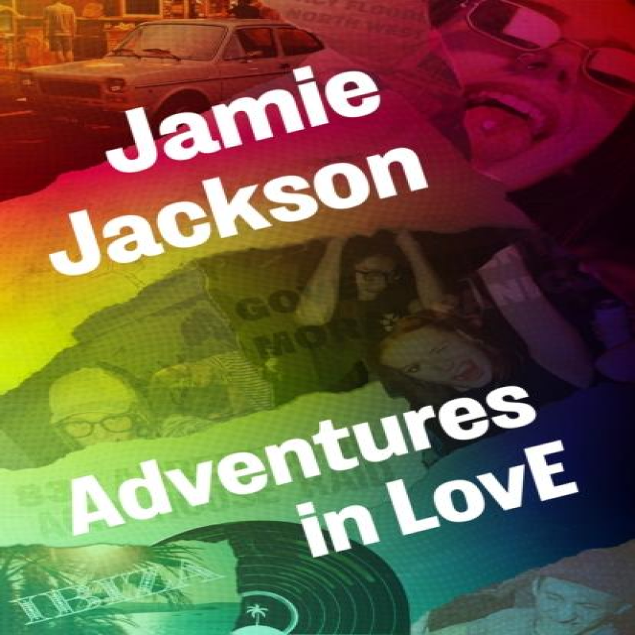 LIVRES Adventures in LovE - Jamie Jackson