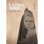 LA FACE NORD, Montal Jean-Pierre