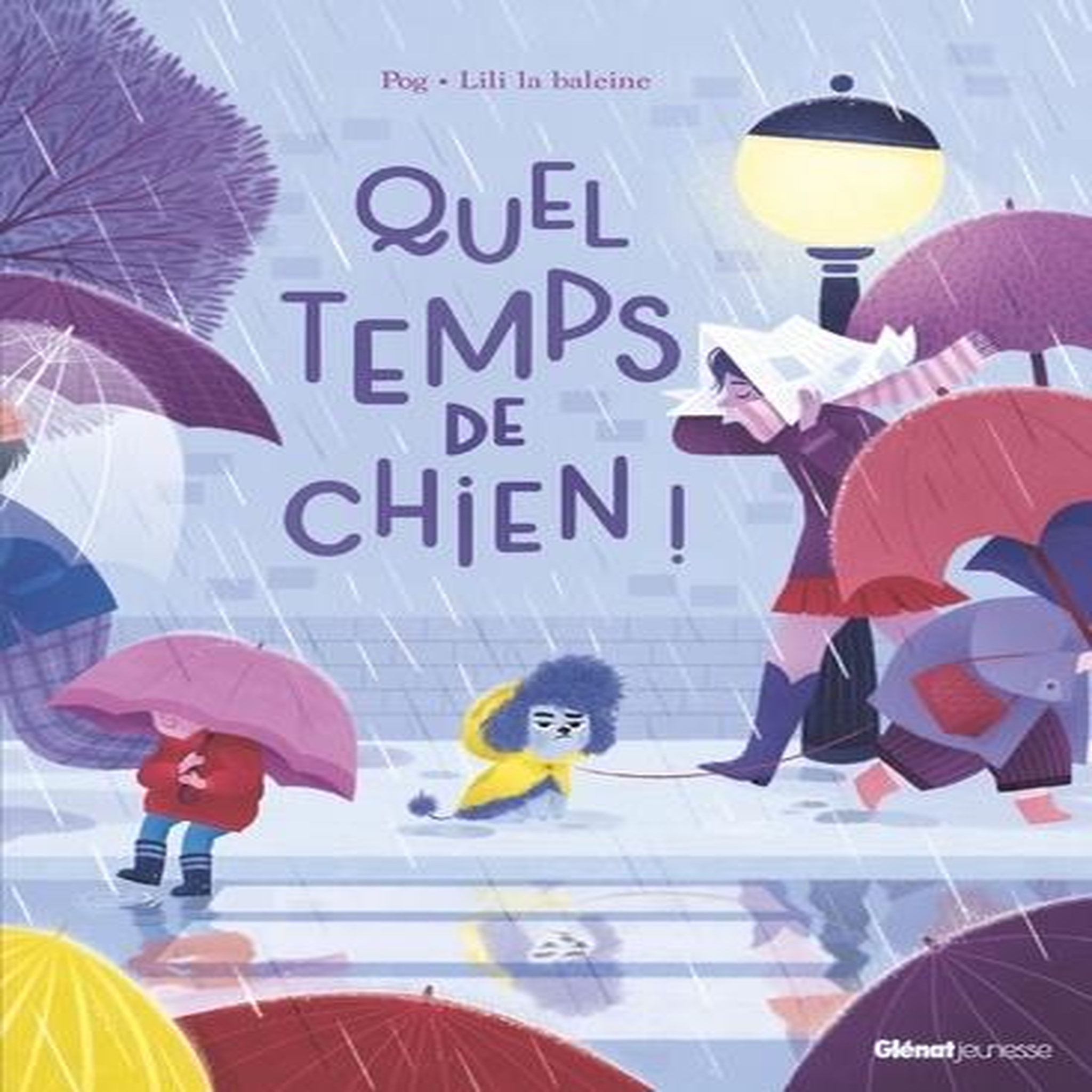 QUEL TEMPS DE CHIEN !, Pog