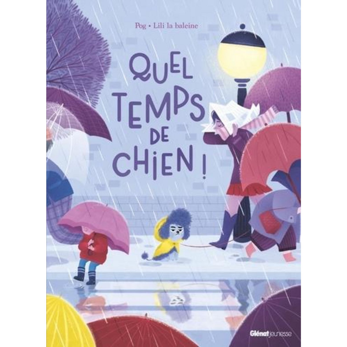 QUEL TEMPS DE CHIEN !, Pog