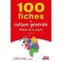  100 FICHES DE CULTURE GENERALE. HISTOIRE DE LA PENSEE, 7E EDITION, Bourdin Dominique