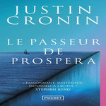 LE PASSEUR DE PROSPERA, Cronin Justin
