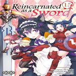 REINCARNATED AS A SWORD TOME 15 , Maruyama Tomowo