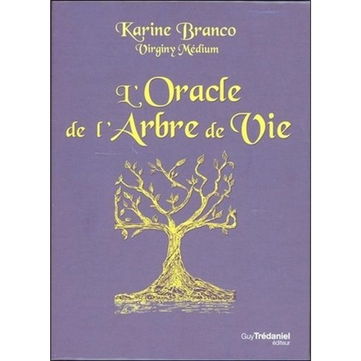 L'ORACLE DE L'ARBRE DE VIE, Branco Karine