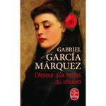 L'AMOUR AUX TEMPS DU CHOLERA, Garcia Marquez Gabriel