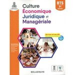 CULTURE ECONOMIQUE, JURIDIQUE ET MANAGERIALE BTS 1RE ANNEE. EDITION 2022, Ciavaldini Christophe