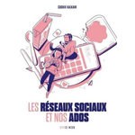 LES RESEAUX SOCIAUX ET NOS ADOS, Kalkair Cookie