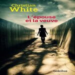 L'EPOUSE ET LA VEUVE [EDITION EN GROS CARACTERES], White Christian