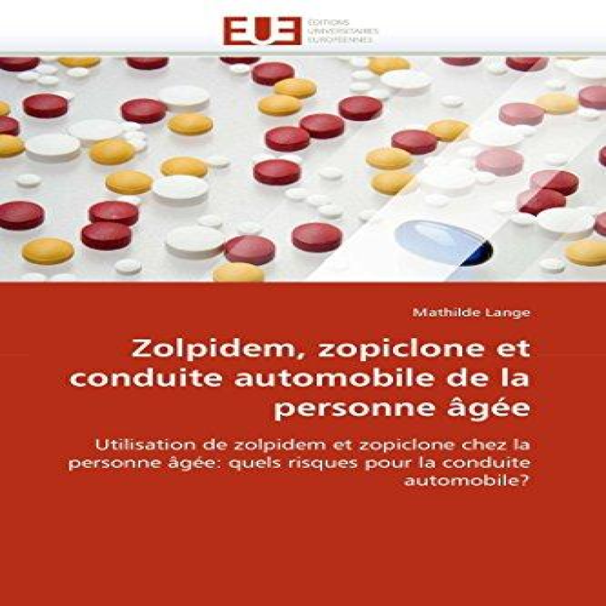 LIVRES Zolpidem, zopiclone et conduite automobile de la personne Ã¢gÃ©e