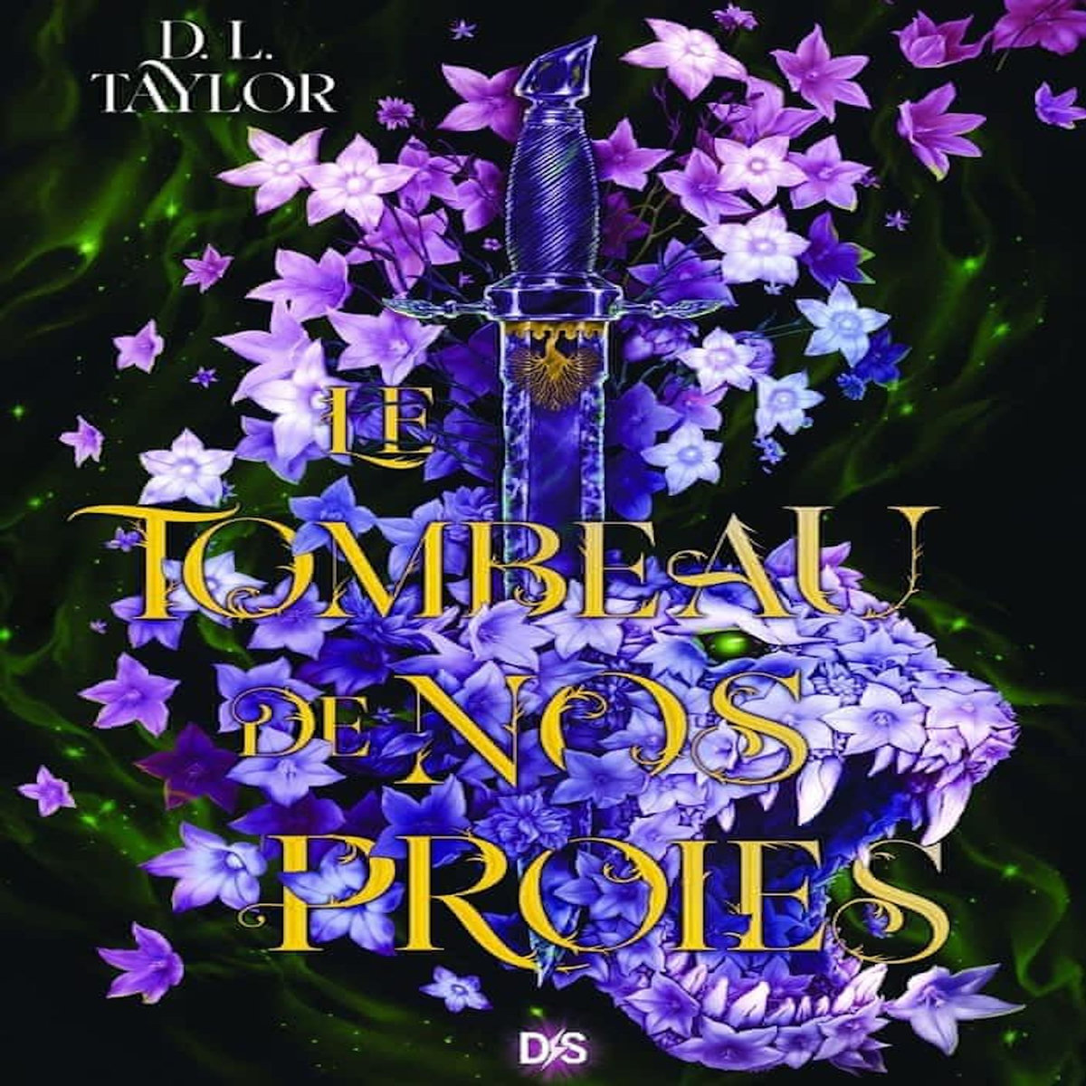 LE TOMBEAU DE NOS PROIES TOME 1 , Taylor D. L.