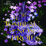 LE TOMBEAU DE NOS PROIES TOME 1 , Taylor D. L.