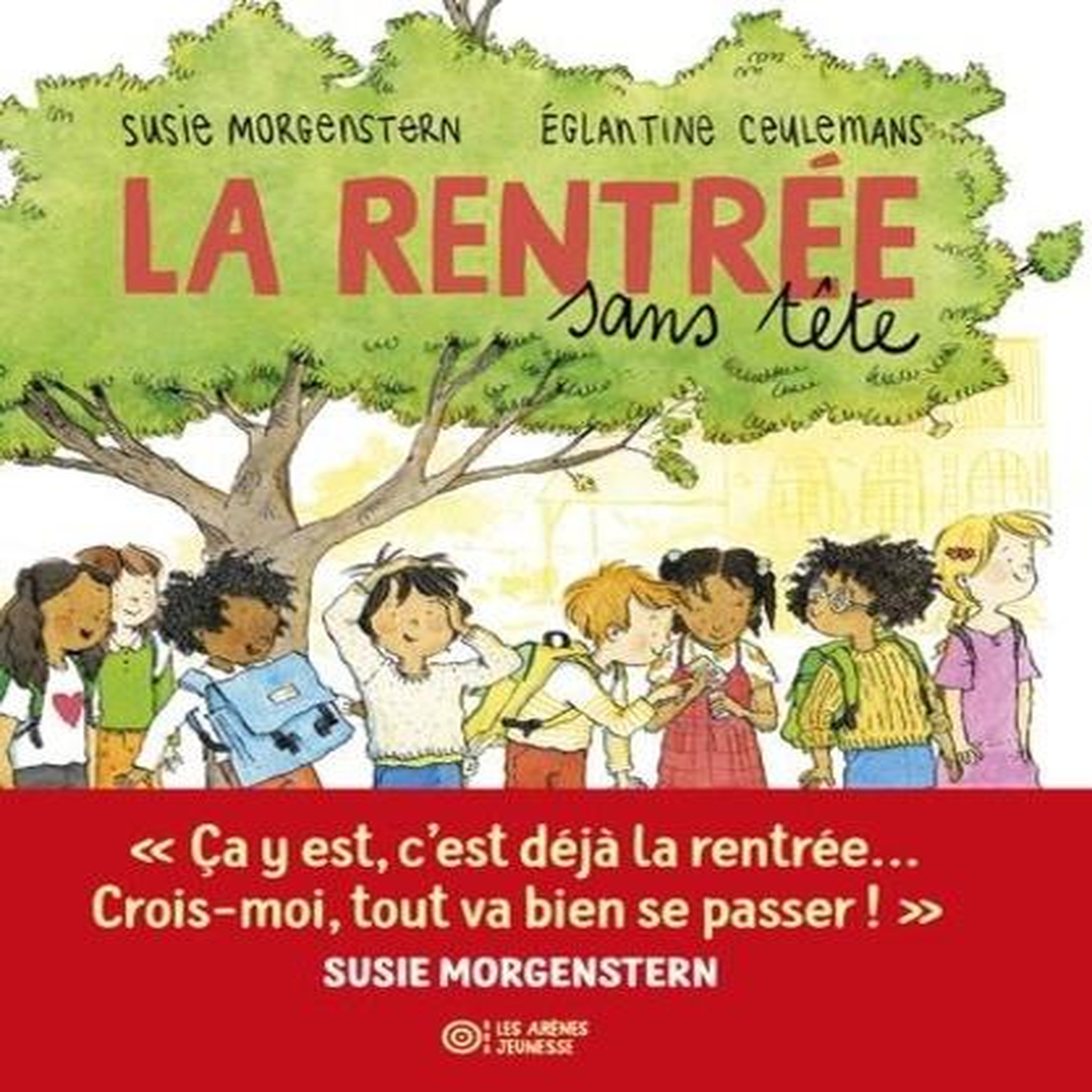 LA RENTREE SANS TETE, Morgenstern Susie