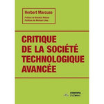 CRITIQUE DE LA SOCIETE TECHNOLOGIQUE AVANCEE, Marcuse Herbert