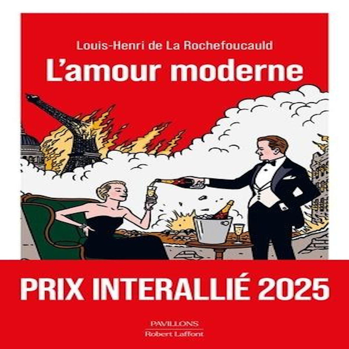 L'AMOUR MODERNE, La Rochefoucauld Louis-Henri de