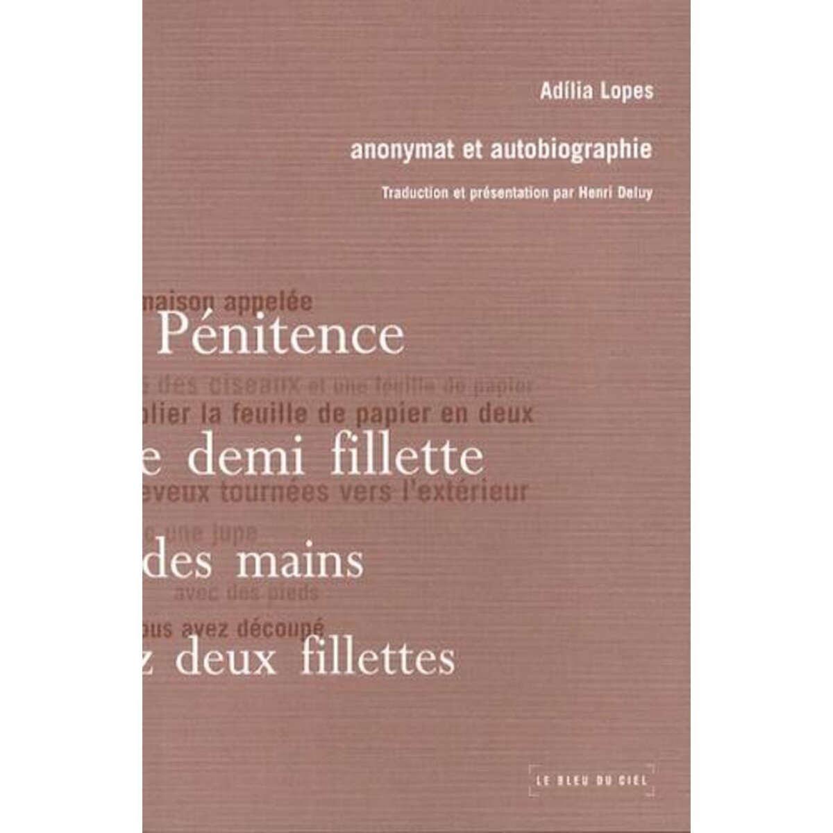 ANONYMAT ET AUTOBIOGRAPHIE, Lopes Adilia