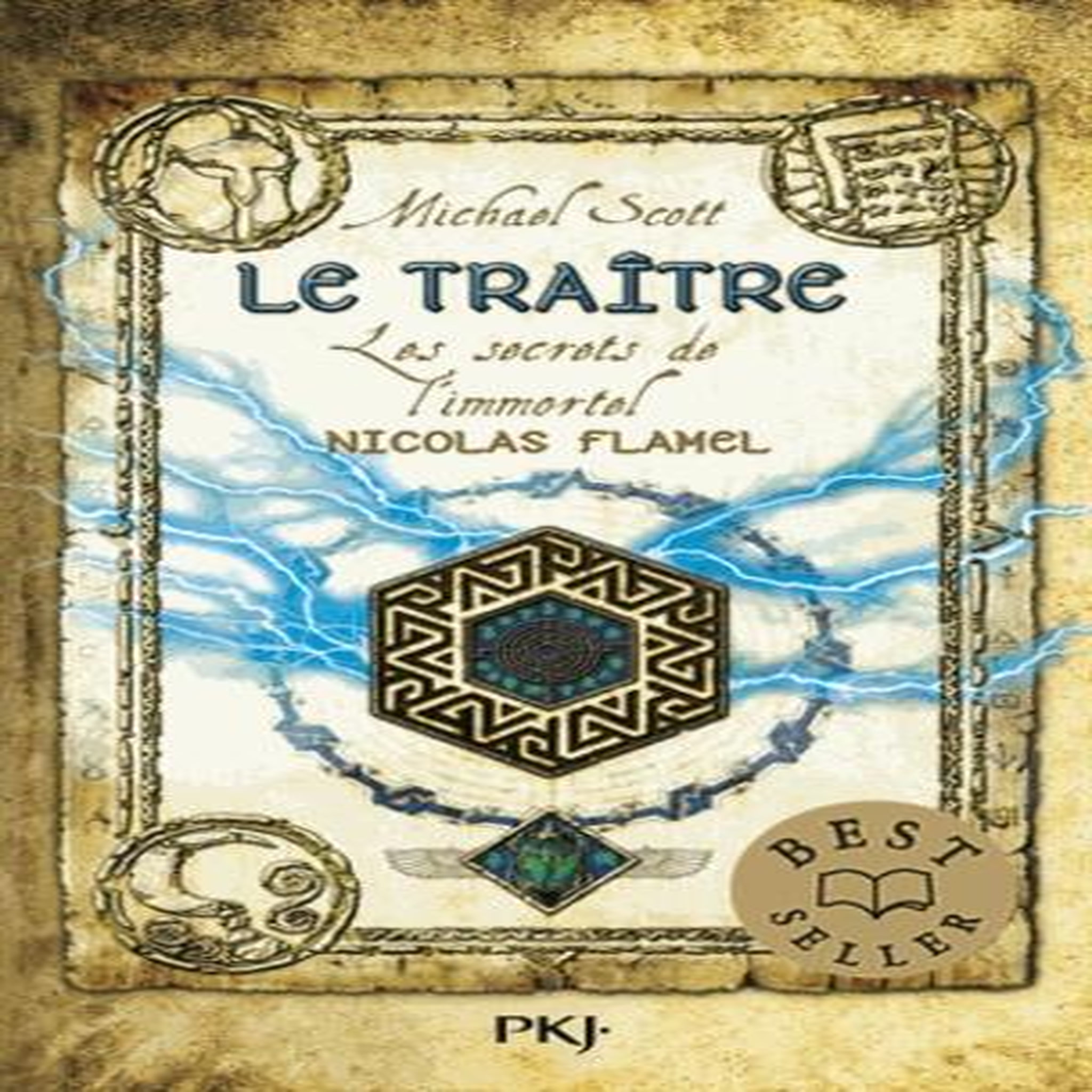 LES SECRETS DE L'IMMORTEL NICOLAS FLAMEL TOME 5 : LE TRAITRE, Scott Michael