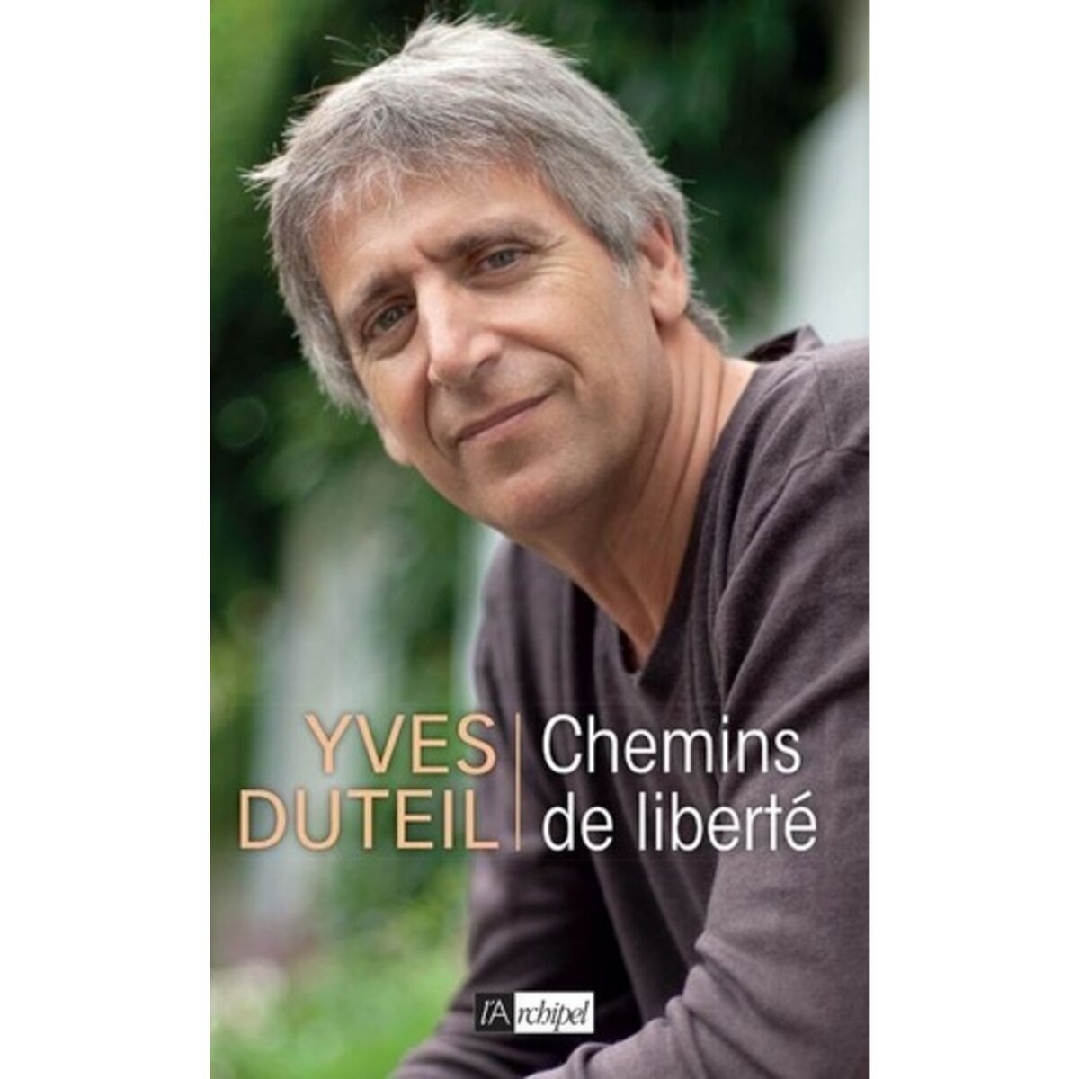  CHEMINS DE LIBERTE, Duteil Yves